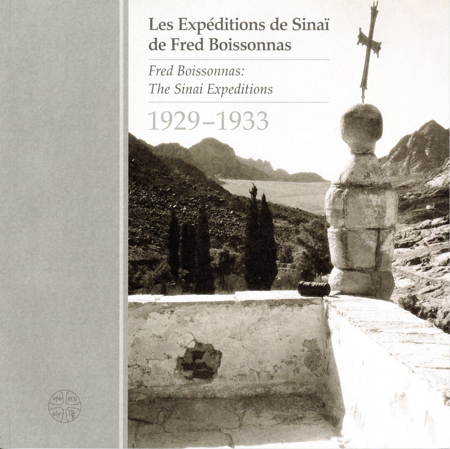 'Fred Boissonnas: The Sinai Expeditions 1929-1933'